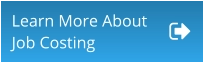 Learn More About Job Costing