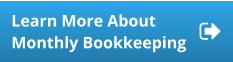 Learn More About Monthly Bookkeeping